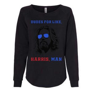 Dudes For Like Harris Man White Dude For Kamala Harris 2024 Gift Womens California Wash Sweatshirt