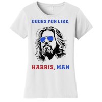 Dudes For Like Harris Man White Dude For Kamala Harris 2024 Gift Women's T-Shirt