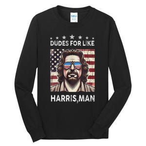 Dudes For Like Harris Man White Dude For Kamala Harris 2024 Tall Long Sleeve T-Shirt