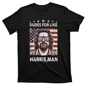 Dudes For Like Harris Man White Dude For Kamala Harris 2024 T-Shirt