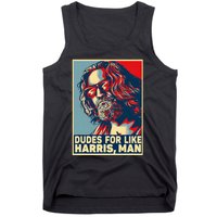 Dudes For Like Harris Man Vote Kamala For President Tank Top