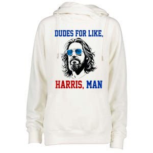 Dudes For Like Harris Man Funny Kamala Harris 2024 Womens Funnel Neck Pullover Hood