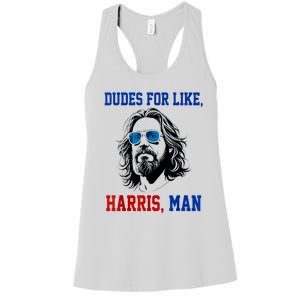 Dudes For Like Harris Man Funny Kamala Harris 2024 Women's Racerback Tank