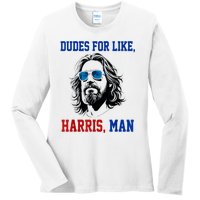 Dudes For Like Harris Man Funny Kamala Harris 2024 Ladies Long Sleeve Shirt