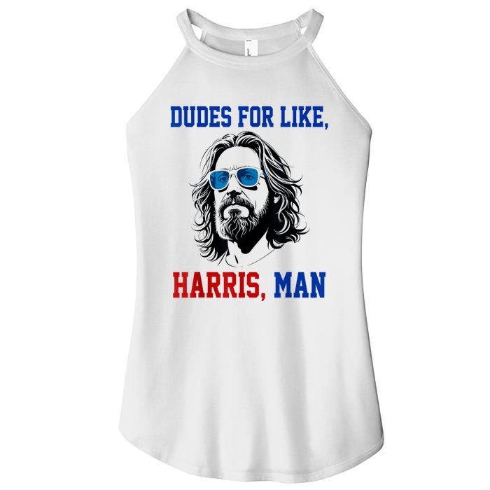 Dudes For Like Harris Man Funny Kamala Harris 2024 Women's Perfect Tri Rocker Tank