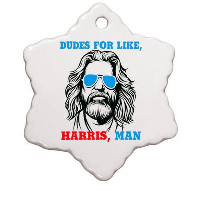 Dudes For Like Harris Man Election Day Kamala Harris 2024 Ceramic Star Ornament