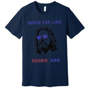 Dudes For Like Harris Man White Dudes For Harris Premium Premium T-Shirt