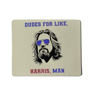 Dudes For Like Harris Man White Dudes For Harris Premium Mousepad