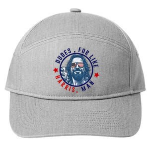 Dudes For Like Harris Man Funny White Dudes For Harris 2024 7-Panel Snapback Hat