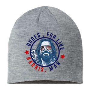 Dudes For Like Harris Man Funny White Dudes For Harris 2024 Sustainable Beanie