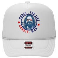 Dudes For Like Harris Man Funny White Dudes For Harris 2024 High Crown Mesh Back Trucker Hat