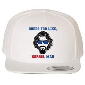 Dudes For Like Harris Man Funny White Dudes For Harris Wool Snapback Cap