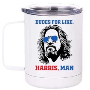 Dudes For Like Harris Man White Dude For Kamala Harris 2024 12 oz Stainless Steel Tumbler Cup