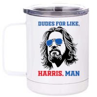 Dudes For Like Harris Man White Dude For Kamala Harris 2024 12 oz Stainless Steel Tumbler Cup