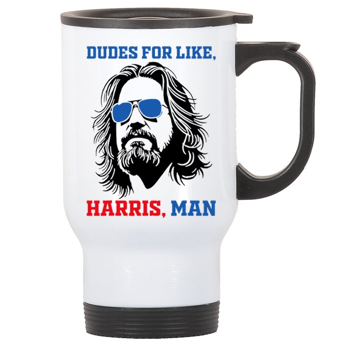 Dudes For Like Harris Man White Dude For Kamala Harris 2024 Stainless Steel Travel Mug