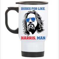 Dudes For Like Harris Man White Dude For Kamala Harris 2024 Stainless Steel Travel Mug