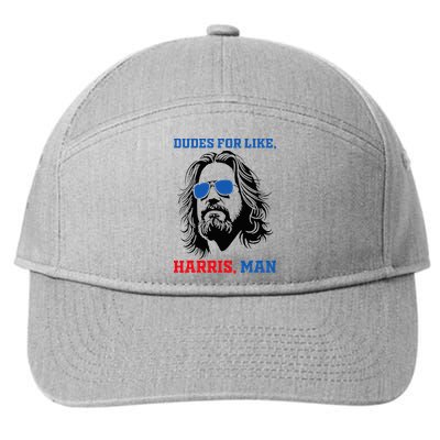 Dudes For Like Harris Man White Dude For Kamala Harris 2024 7-Panel Snapback Hat
