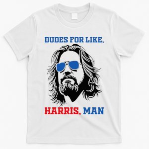 Dudes For Like Harris Man White Dude For Kamala Harris 2024 T-Shirt