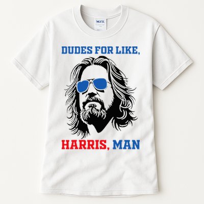 Dudes For Like Harris Man White Dude For Kamala Harris 2024 Tall T-Shirt