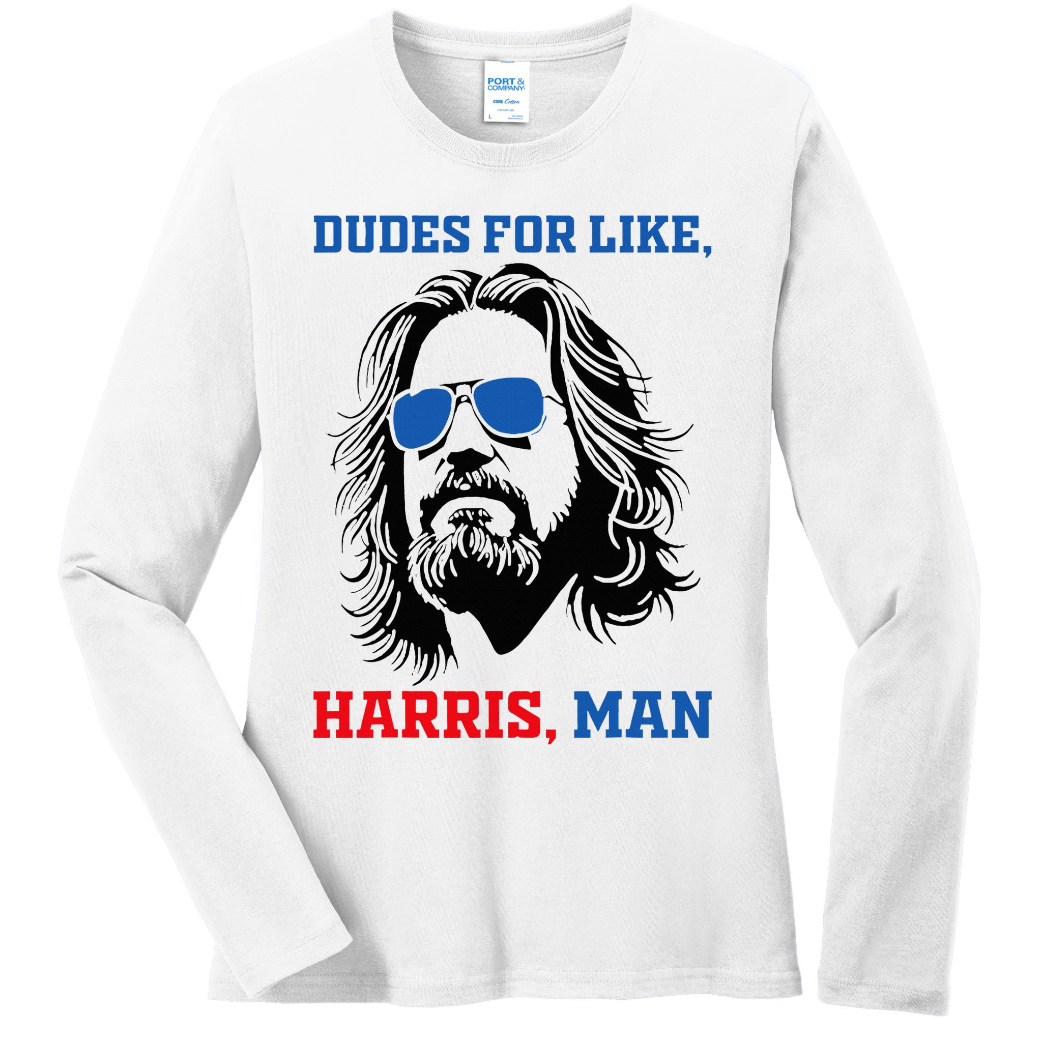 Dudes For Like Harris Man White Dude For Kamala Harris 2024 Ladies Long Sleeve Shirt