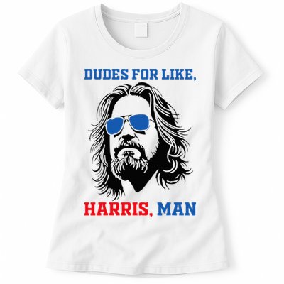 Dudes For Like Harris Man White Dude For Kamala Harris 2024 Womens T-Shirt