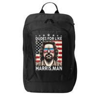 Dudes For Like Harris Man White Dude For Kamala Harris 2024 City Backpack