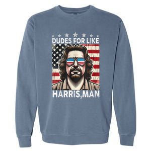 Dudes For Like Harris Man White Dude For Kamala Harris 2024 Garment-Dyed Sweatshirt