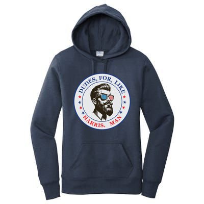 Dudes For Like Harris Man Kamala Harris 2024 Women's Pullover Hoodie