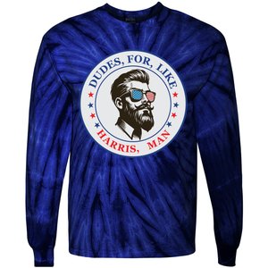 Dudes For Like Harris Man Kamala Harris 2024 Tie-Dye Long Sleeve Shirt