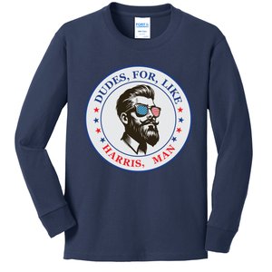 Dudes For Like Harris Man Kamala Harris 2024 Kids Long Sleeve Shirt