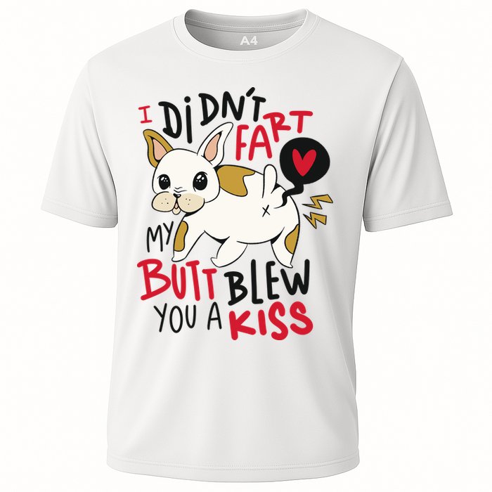 Didn't Fart My Butt Blew You A Kiss Funny Bulldog Cooling Performance Crew T-Shirt