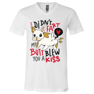 Didn't Fart My Butt Blew You A Kiss Funny Bulldog V-Neck T-Shirt