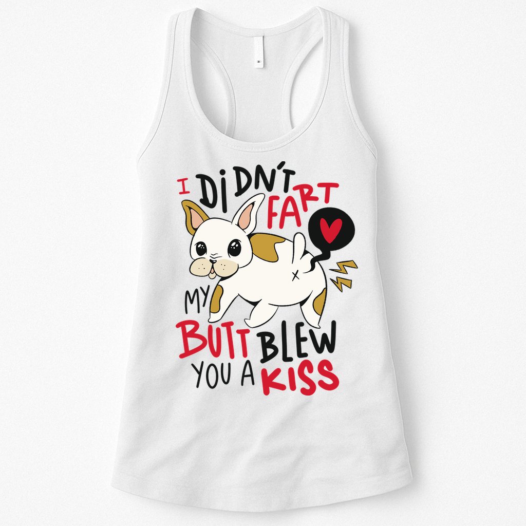 Didn't Fart My Butt Blew You A Kiss Funny Bulldog Womens Tank Top