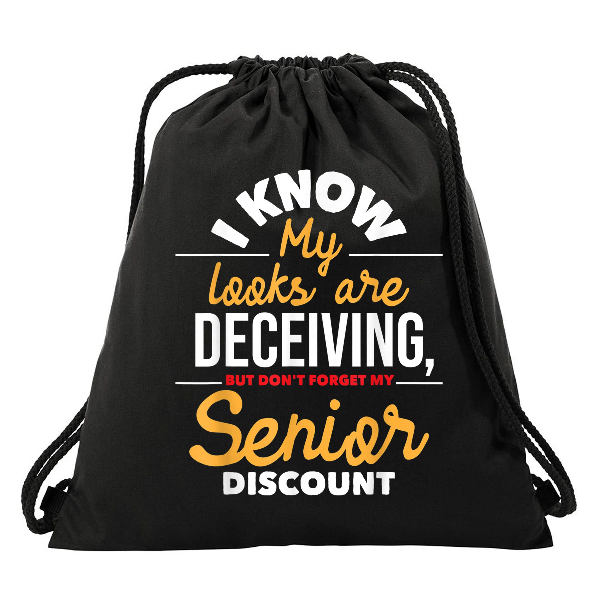 Don't Forget My Senior Discount Old Age Retiree Grandpa Drawstring Bag