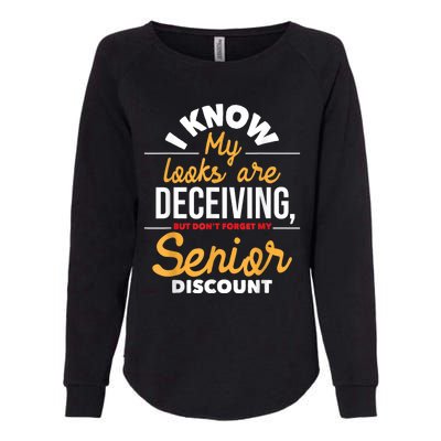 Don't Forget My Senior Discount Old Age Retiree Grandpa Womens California Wash Sweatshirt