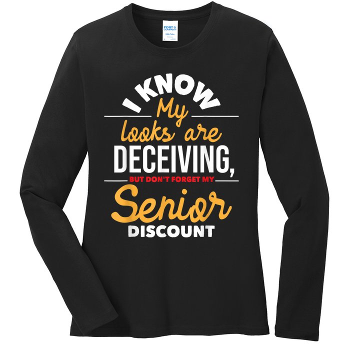 Don't Forget My Senior Discount Old Age Retiree Grandpa Ladies Long Sleeve Shirt