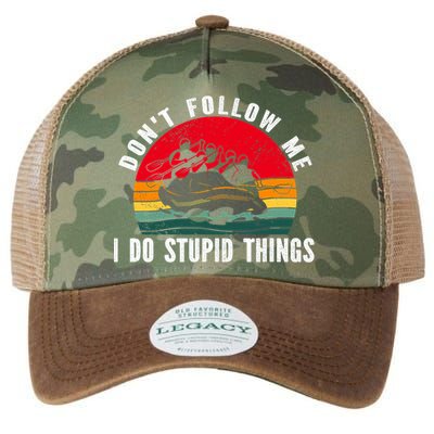 Dont Follow Me. I Do Stupid Things Whitewater Rafting Legacy Tie Dye Trucker Hat