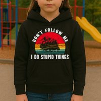Dont Follow Me. I Do Stupid Things Whitewater Rafting Kids Hoodie