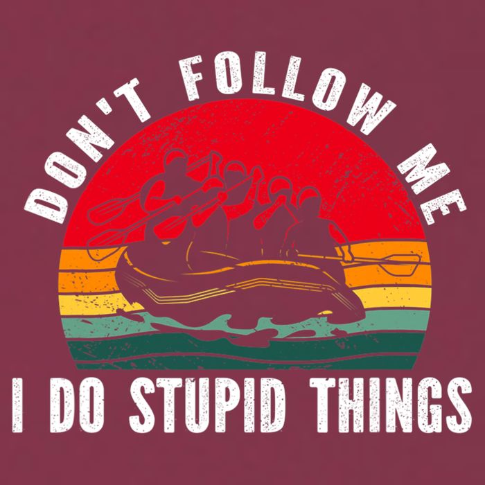 Dont Follow Me. I Do Stupid Things Whitewater Rafting 16oz Travel Tumbler