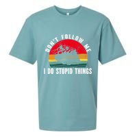 Dont Follow Me. I Do Stupid Things Whitewater Rafting Sueded Cloud Jersey T-Shirt