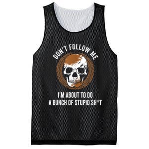 Don't Follow Me I Do Stupid Stuff Mudding ATV Four Wheeler Mesh Reversible Basketball Jersey Tank