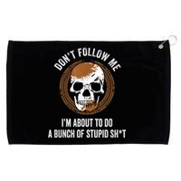 Don't Follow Me I Do Stupid Stuff Mudding ATV Four Wheeler Grommeted Golf Towel