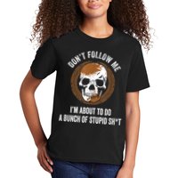 Don't Follow Me I Do Stupid Stuff Mudding ATV Four Wheeler Kids T-Shirt