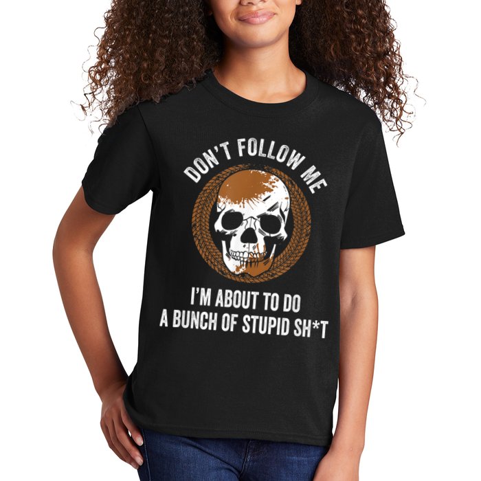 Don't Follow Me I Do Stupid Stuff Mudding ATV Four Wheeler Kids T-Shirt