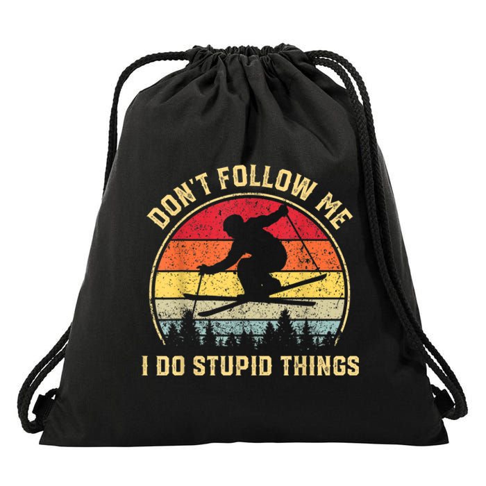 Don't Follow Me I Do Stupid Things Funny Gift For Retro Vintage Skiing Gift Drawstring Bag