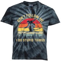 Don't Follow Me I Do Stupid Things Funny Gift For Retro Vintage Skiing Gift Kids Tie-Dye T-Shirt