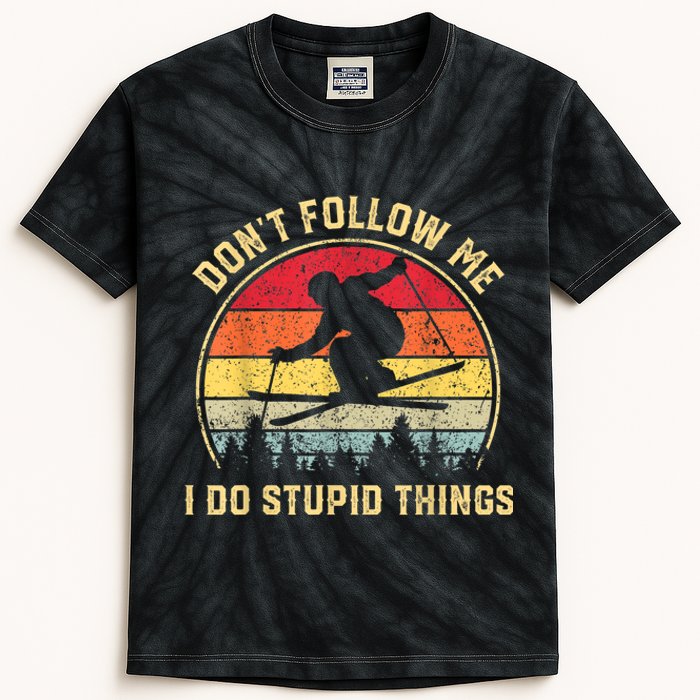 Don't Follow Me I Do Stupid Things Funny Gift For Retro Vintage Skiing Gift Kids Tie-Dye T-Shirt