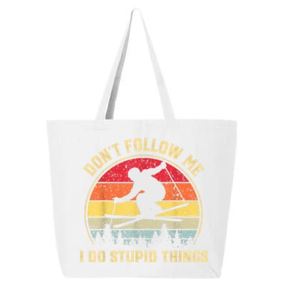 Don't Follow Me I Do Stupid Things Funny Gift For Retro Vintage Skiing Gift 25L Jumbo Tote