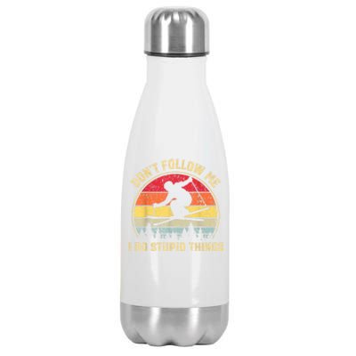 Don't Follow Me I Do Stupid Things Funny Gift For Retro Vintage Skiing Gift Stainless Steel Insulated Water Bottle