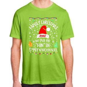 Dysfunctional Funny Matching Family Christmas Pajamas Xmas Adult ChromaSoft Performance T-Shirt